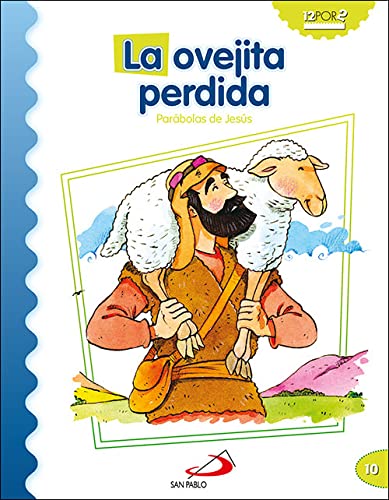 Imagen de archivo de La ovejita perdida: Parábolas de Jesús (Mis primeros libros, Band 10) a la venta por medimops