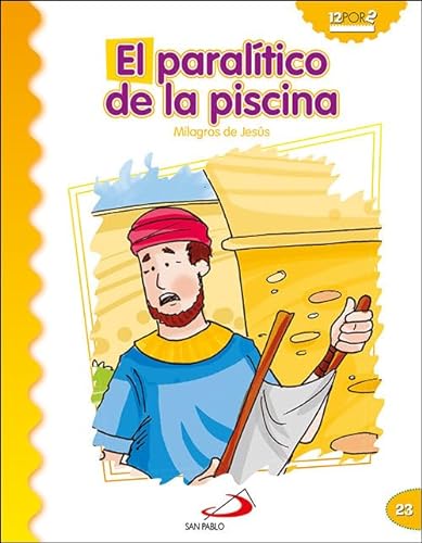 Stock image for EL PARALTICO DE LA PISCINA MILAGROS DE JESS for sale by Zilis Select Books