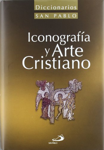 Beispielbild fr DICCIONARIO DE ICONOGRAFA Y ARTE CRISTIANO zum Verkauf von Antrtica