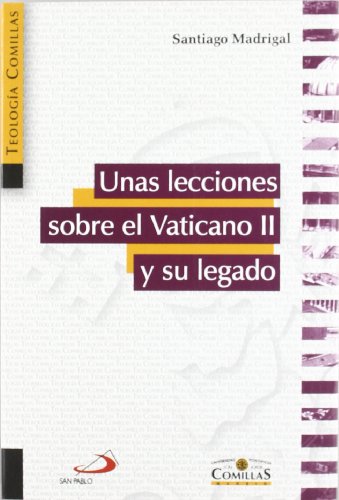 Imagen de archivo de Unas lecciones sobre el Vaticano II y su legado. a la venta por Librera y Editorial Renacimiento, S.A.