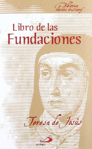 Imagen de archivo de El libro de las fundaciones: 16 (Biblioteca de clsicos cristianos) a la venta por medimops