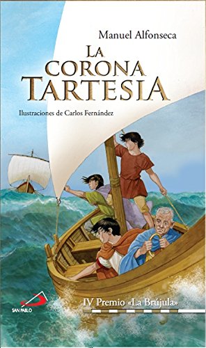 Stock image for La corona tartesia (Brjula Serie Oro) for sale by medimops
