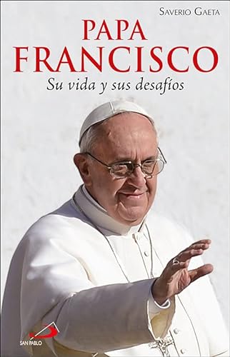 Beispielbild fr Papa Francisco : su vida y sus desafos (Caminos, Band 51) zum Verkauf von medimops