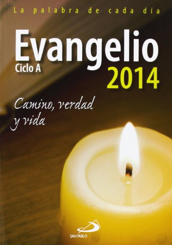 Imagen de archivo de Evangelio 2014 Letra Grande: Camino, Verdad Y Vida (agendas) a la venta por RecicLibros