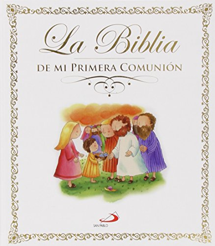 Beispielbild fr La Biblia: de Mi Primera Comunin zum Verkauf von Hamelyn