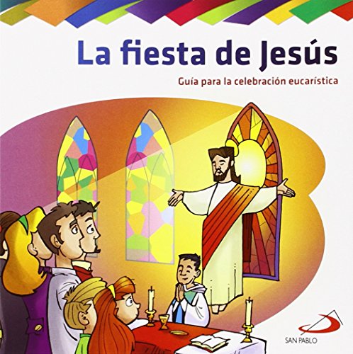 Imagen de archivo de LA FIESTA DE JESÚS a la venta por Antártica