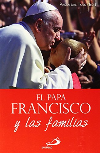 Beispielbild fr El Papa Francisco y las familias (Caminos, Band 54) zum Verkauf von medimops