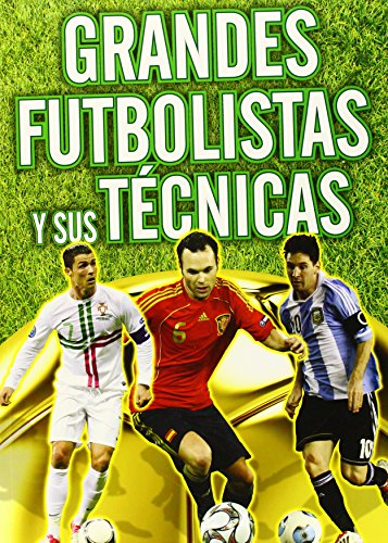 Stock image for Grandes futbolistas y sus tcnicas (Actividades y destrezas) for sale by medimops