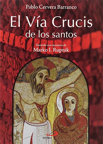 Stock image for El Via Crucis de los Santos. for sale by Bucks County Bookshop IOBA