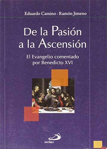 Imagen de archivo de De la Pasin a la Ascensin Camino Marta, Eduardo / Jimeno S a la venta por Iridium_Books
