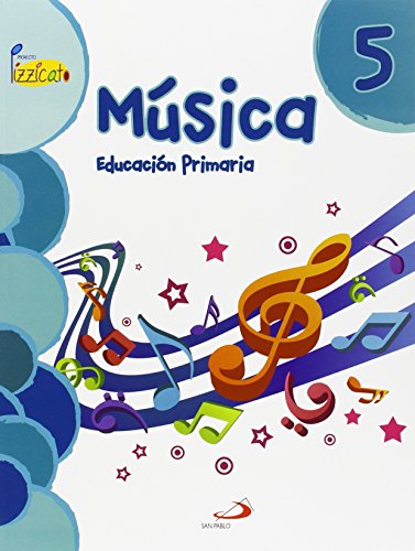 Imagen de archivo de Msica 5 - Proyecto Pizzicato - Libro Del Alumno: Educacin Primaria - 9788428544320 a la venta por Hamelyn