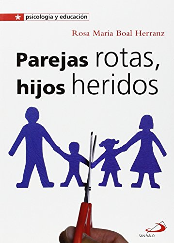 Stock image for Parejas rotas, hijos heridos for sale by AG Library