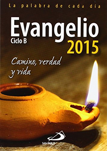 Beispielbild fr Evangelio 2015: camino, verdad y vida zum Verkauf von Wonder Book