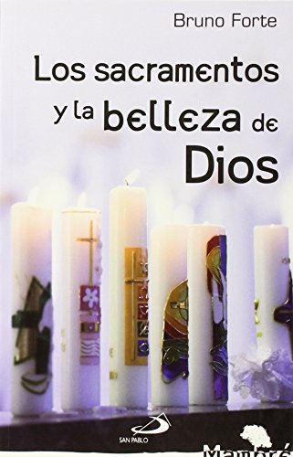 9788428544672: Los sacramentos y la belleza de Dios: Cartas al pueblo de Dios: 25 (Mambr)