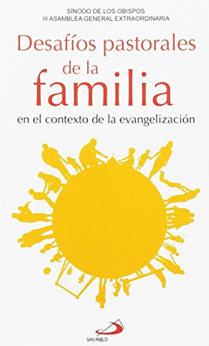 Stock image for Desafos Pastorales de la Familia en el Contexto de la Evangelizacin for sale by Hamelyn