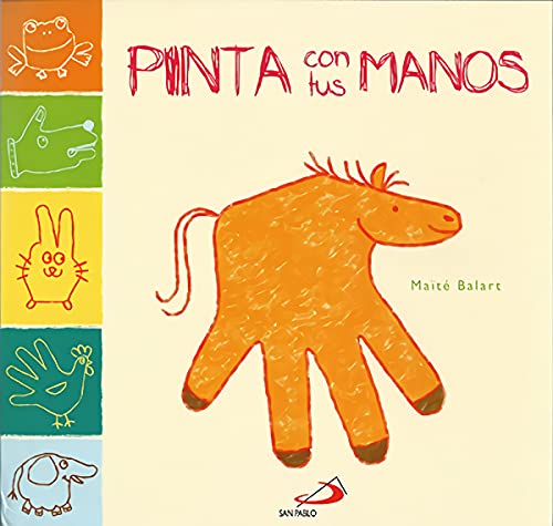 Beispielbild fr Pinta con tus manos (Otros libros infantiles) zum Verkauf von medimops