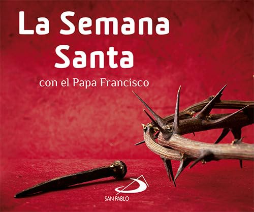 9788428546669: La Semana Santa con el Papa Francisco