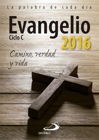 Imagen de archivo de Evangelio 2016 letra grande: Camino, Verdad y Vida (Agendas) a la venta por medimops