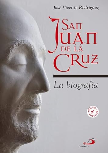 9788428549189: San Juan de la Cruz: La biografa: 10 (Monumenta)