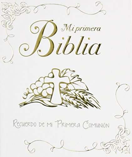 Beispielbild fr Mi Primera Biblia. Una Historia de Amor: Recuerdo de Mi Primera Comunin - 9788428549639 zum Verkauf von Hamelyn