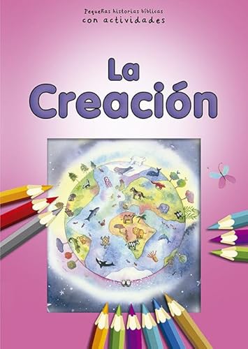 Imagen de archivo de La creacin: con actividades (Mis primeros libros) a la venta por medimops