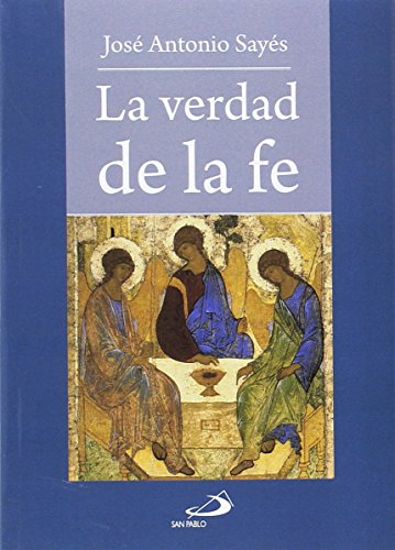 Imagen de archivo de La verdad de la fe a la venta por AG Library