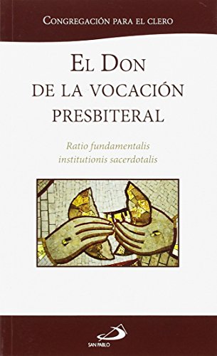Stock image for El don de la vocacin presbiteral Congregacin para el Clero for sale by Iridium_Books