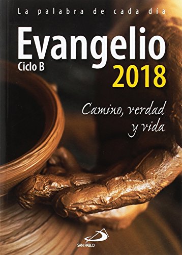 Stock image for Evangelio 2018 Letra Grande: Camino, Verdad y Vida. Ciclo B for sale by Hamelyn