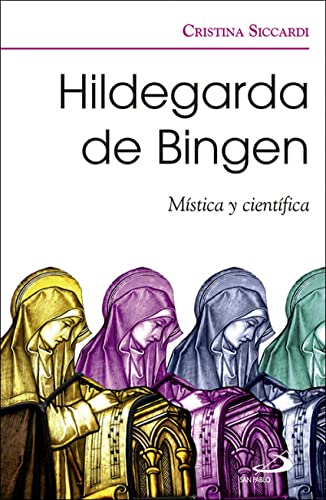 Stock image for Hildegarda de Bingen: Mstica y cientfica for sale by AG Library