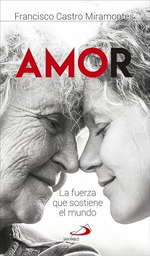 Stock image for Amor: la Fuerza Que Sostiene el Mundo: 3 for sale by Hamelyn