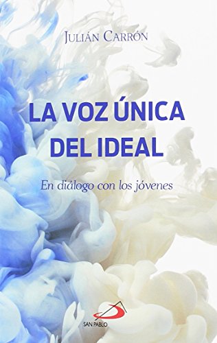 Stock image for La voz nica del ideal for sale by AG Library