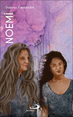 Stock image for Noem: Una vida en proceso (Libro de Rut) (Mujeres bblicas) for sale by medimops