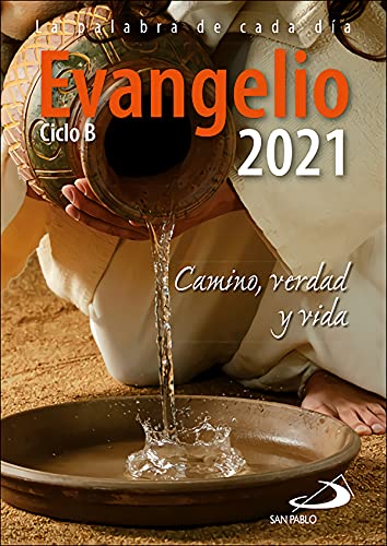 Stock image for Evangelio 2021: Camino, Verdad y Vida. Ciclo B for sale by Ammareal