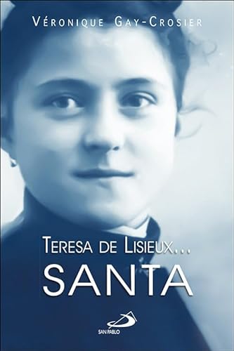 Imagen de archivo de Teresa de Lisieux? Santa (Perfiles) a la venta por medimops