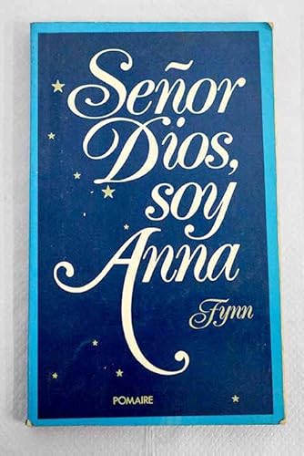 9788428603201: Seor dios, soy Ana