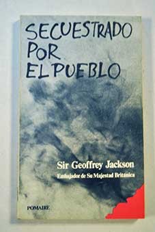 Stock image for Secuestrado por el pueblo for sale by Libros nicos