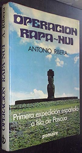 OperacioÌn Rapa-Nui (Spanish Edition) (9788428604796) by Ribera, Antonio