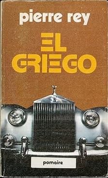EL GRIEGO - PIERRE REY