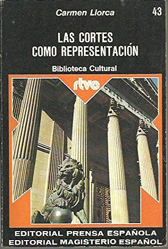 9788428703734: Las cortes como representacin (Biblioteca Cultural n. 43. RTVE)