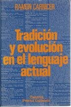 Stock image for Tradicio?n y evolucio?n en el lenguaje actual (Spanish Edition) for sale by Iridium_Books