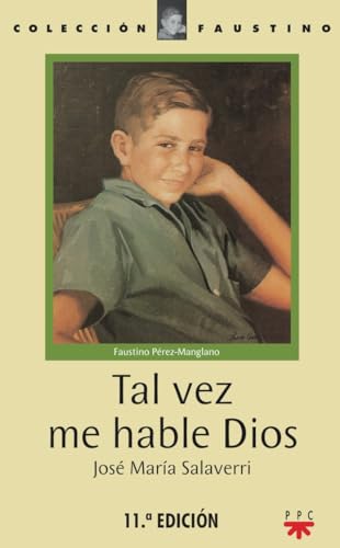 Stock image for Tal vez me hable Dios (Faustino, Band 1) for sale by medimops