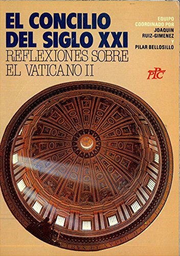 Imagen de archivo de El concilio del siglo XXI. Reflexiones sobre el Vaticano II. a la venta por Librera Miau