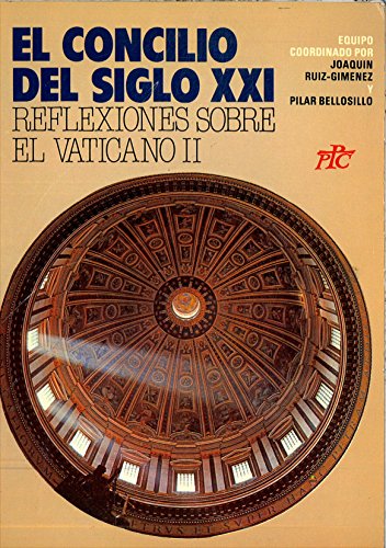 9788428808309: Concilio del siglo xxi: reflexiones sobre el vaticano II
