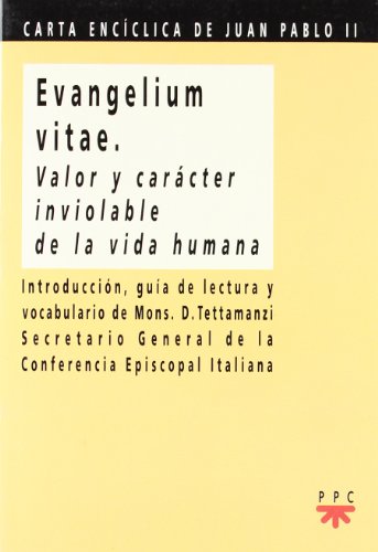 Beispielbild fr Evangelium vitae: Valor y carcter inviolable de la vida humana zum Verkauf von Ammareal