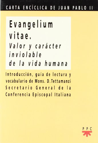 Stock image for Evangelium vitae: Valor y carcter inviolable de la vida humana for sale by Ammareal