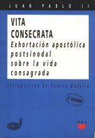 Imagen de archivo de Vita Consecrata: Exhortacin Apostlica Postsinodal Sobre La Vida Consagrada: 24 (documentos) a la venta por RecicLibros