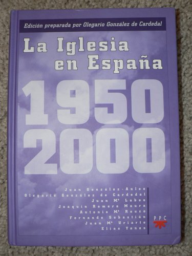Stock image for La Iglesia en Espaa, 1950-2000. for sale by Librera PRAGA