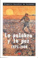 Stock image for La palabra y la paz: 1975-2000 (GP Actualidad, Band 57) for sale by medimops