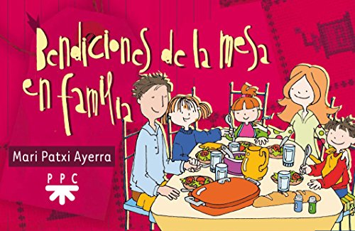 Imagen de archivo de BENDICIONES DE LA MESA EN FAMILIA a la venta por Librerias Prometeo y Proteo