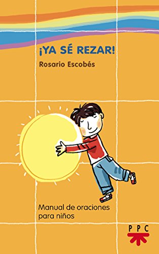Stock image for Ya s rezar!: Manual de oraciones para nios (Manuales de Oracin, Band 1) for sale by medimops
